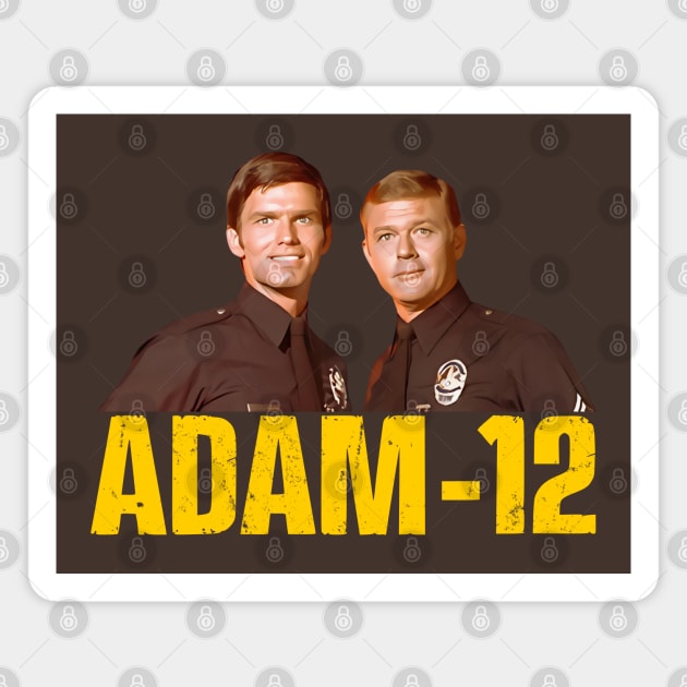 Adam 12 - Pete Malloy & Jim Reed Magnet by wildzerouk